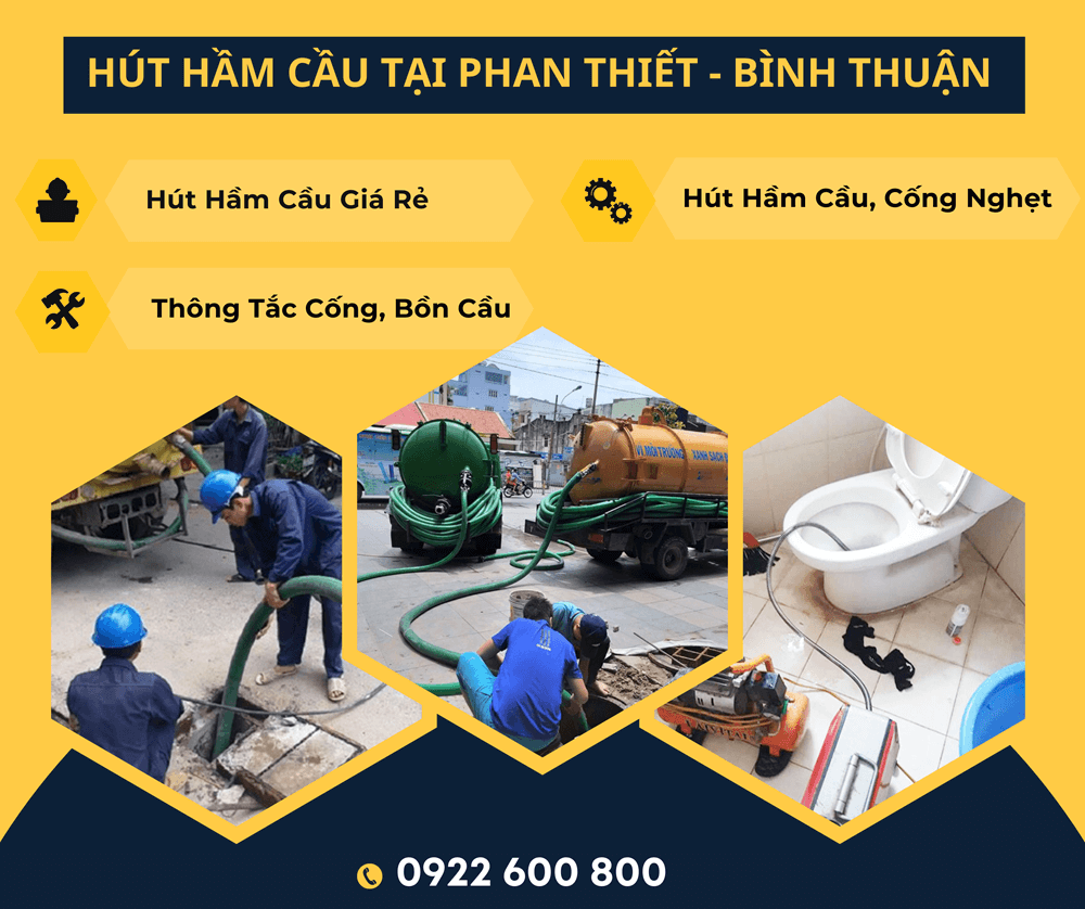 Dịch Vụ Hút Hầm Cầu Phan Thiết-Bình Thuận Giá Rẻ
